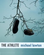 The Athlete (a gripping psychological thriller you won't want to put down) - Book Cover