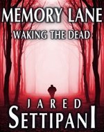 MEMORY LANE: WAKING THE DEAD - Book Cover