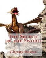 The Secret of the Sword (Dragon Hollow Trilogy Book 2) - Book Cover