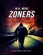 Zoners: (A Detroit Next Novella) - Book Cover
