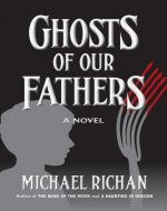 Ghosts of Our Fathers (The River Book 3) - Book Cover