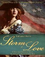 Storm of Love - A Historical Romance Set during the American Revolutionary War - Book Cover