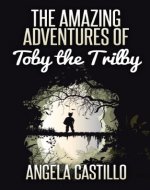 The Amazing Adventures of Toby the Trilby (The Toby the Trilby Series Book 1) - Book Cover