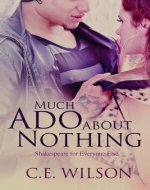 Much Ado About Nothing (Shakespeare for Everyone Else Book 1) - Book Cover