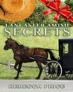 Lancaster Amish Secrets (The Lancaster Amish Juggler: An Amish of Lancaster County Saga series) - Book Cover