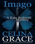 Imago (A Kate Redman Mystery: Book 3) (The Kate Redman Mysteries) - Book Cover