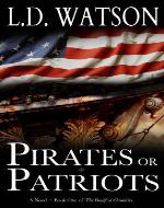 Pirates or Patriots (The Bradford Chronicles) - Book Cover