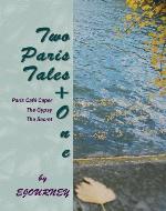 Two Paris Tales + One - Book Cover