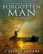 A Forgotten Man (The Life of Julia Series) - Book Cover