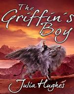 The Griffin's Boy (The Griffin Riders' Chronicles Book 1) - Book Cover