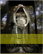 A Spell On You (Spellbound Book 1) - Book Cover