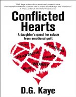 Conflicted Hearts: A Daughter's Quest for Solace from Emotional Guilt - Book Cover