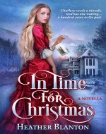 In Time for Christmas: A Time Travel Western Romance (Romance...