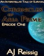 Chronicles of Aria Prime, Episode One - Book Cover