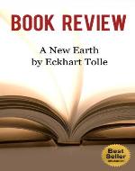 Book Review & Lasting Life Lessons: A New Earth - Book Cover