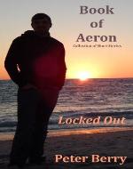 Locked Out (Book of Aeron) - Book Cover