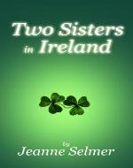 Two Sisters In Ireland - Book Cover
