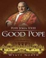 Pope John XXIII: The Good Pope - Book Cover