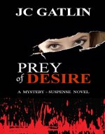 Prey of Desire: A Mystery - Suspense Novel - Book Cover