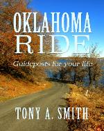 OKLAHOMA RIDE: Guideposts For Life - Book Cover