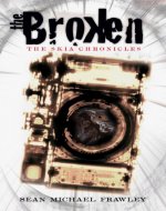 The Broken (The Skia Chronicles Book 1) - Book Cover