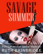 Savage Summer (Curt Savage Mysteries Book 1) - Book Cover
