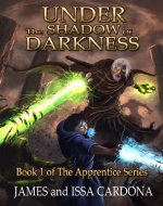 Under the Shadow of Darkness: Book 1 of the Apprentice Series - Book Cover