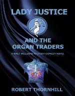 Lady Justice and the Organ Traders - Book Cover