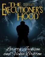 The Executioner's Hood (The High Country Mystery Series Book 4) - Book Cover