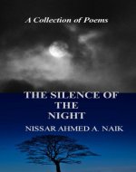 The Silence of The Night: A Collection of Poems
