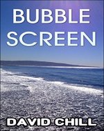 Bubble Screen (Burnside Series Book 3) - Book Cover