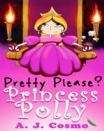 Pretty Please Princess Polly