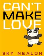 Can't Make Love - Book Cover
