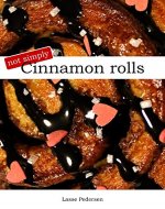 Not simply cinnamon rolls (Not simply cooking Book 1) - Book Cover