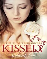 Kissed (The Thorn Chronicles) - Book Cover