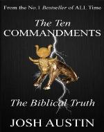 The Ten Commandments: The Biblical Truth - Book Cover
