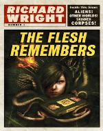 The Flesh Remembers (The Lomax Chronicles) - Book Cover