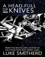 A Head Full Of Knives - An Urban Fantasy Novel - Book Cover
