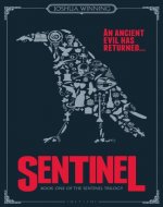Sentinel: Book One of The Sentinel Trilogy - Book Cover