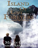 Island of Lost Forevers (Mystical Island Trilogy Book 1) - Book Cover