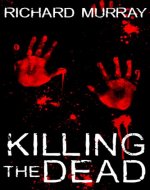 Killing the Dead - Book Cover