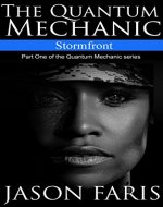 Stormfront: Part One of the Quantum Mechanic Series - Book Cover