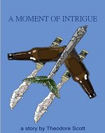 A Moment of Intrigue - Book Cover