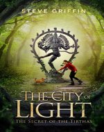 The City of Light: The Secret of the Tirthas - Book Cover