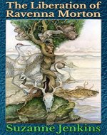 The Liberation of Ravenna Morton - Book Cover
