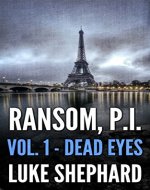 Ransom, P.I. (Volume One - Dead Eyes) - Book Cover