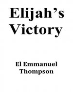 Elijah's Victory - Book Cover