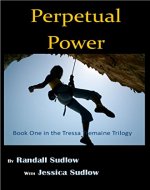 Perpetual Power (The Tressa Tremaine Series Book 1) - Book Cover