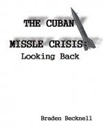 The Cuban Missile Crisis: Looking Back - Book Cover