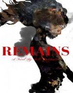 Remains (Remains Trilogy Book 1) - Book Cover
